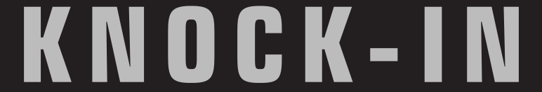 KNOCK-IN